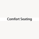 Comfort Seating Comfort Seating